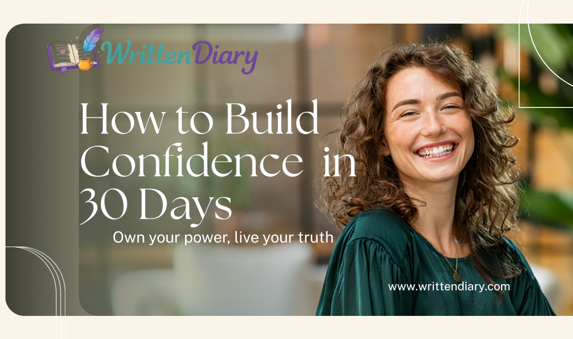 How to Build Confidence in 30 Days